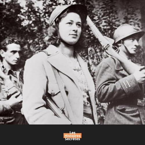 Souvenirs de l'Occupation avec Yolande : collabos, r&eacute;sistance, soldats allemands...