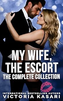 Paperback My Wife, The Escort - The Complete Collection Book