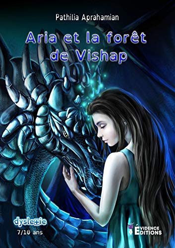 TĂ©lĂ©charger Aria et la forĂȘt de Vishap: Aria, T1 Francais PDF