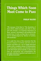 Which Must Soon Come To Pass B000J1M3I2 Book Cover