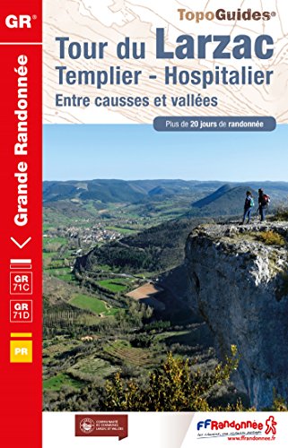 Télécharger Tour du Larzac : Templier-Hostpitalier. Entre causses et vallées Francais PDF