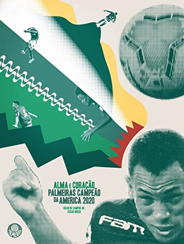 Alma e Coração: Palmeiras campeão da América 2020