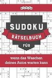  Sudoku Rätselbuch für wenn das Waschen deines Autos warten kann