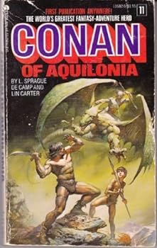 Conan of Aquilonia Boris Art by L Sprague Decamp (1977-01-01)