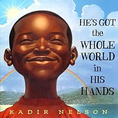 He's Got the Whole World in His Hands Audiolibro Por Kadir Nelson arte de portada