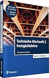  Technische Mechanik 2: Festigkeitslehre (Pearson Studium - Maschinenbau)