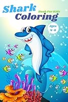 shark coloring book for kids ages 4-8,funny sharks coloring pages: color filling book for kids B0CLNYVT79 Book Cover