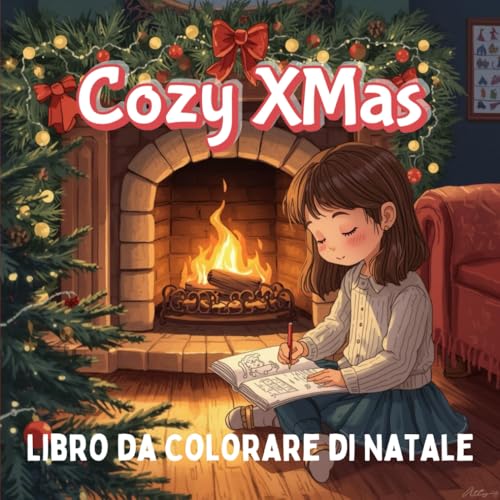 Cozy X-Mas – Libro da Colorare di Natale: Oltre 70 Disegni Festivi per Adulti e Bambini