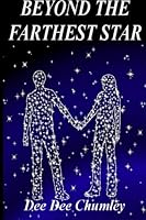 Beyond the Farthest Star 1478326107 Book Cover