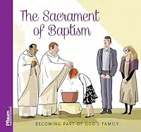 The Sacrament of Baptism 1947358243 Book Cover