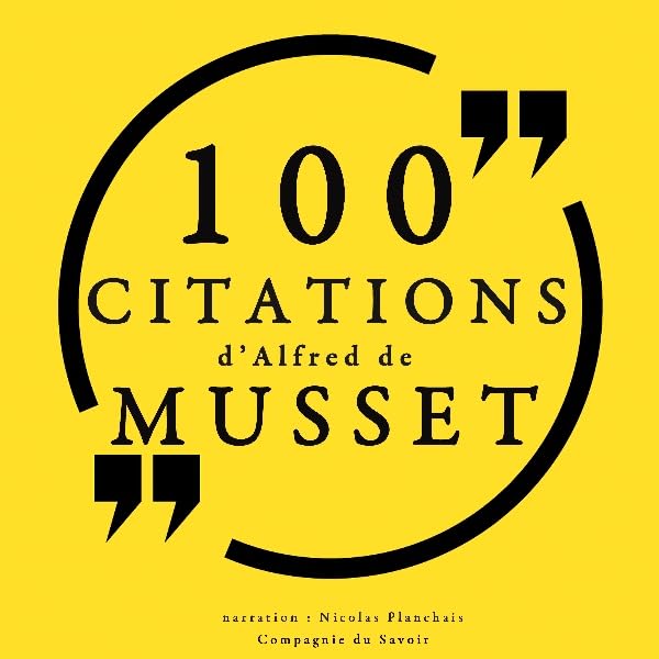 Cover art for 100 citations d'Alfred de Musset