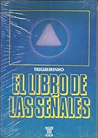 EL LIBRO DE LAS SEÑALES [Paperback] TRIGUEIRINHO 950170341X Book Cover