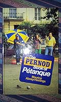 Pernod Book of Petanque 0047960582 Book Cover