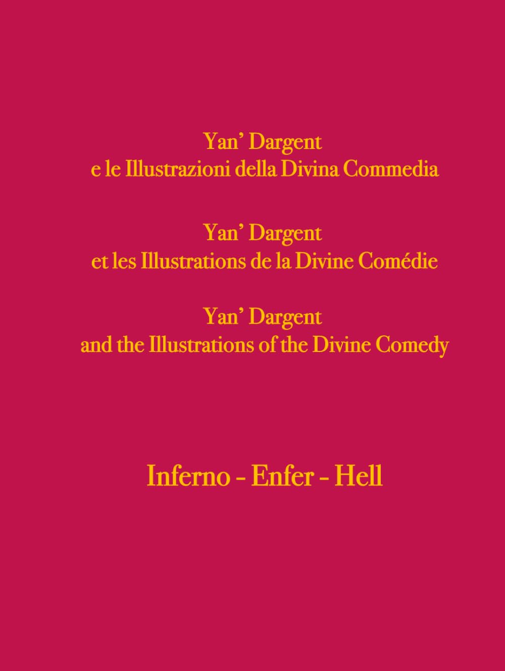 Yan’ Dargent e le Illustrazioni della Divina Commedia: Yan’ Dargent Illustrations (Libri antichi)