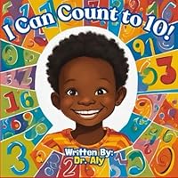 I Can Count to 10! B0DF6BND72 Book Cover