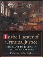 In the Theater of Criminal Justice 0691032149 Book Cover