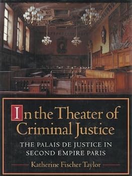 In the Theater of Criminal Justice