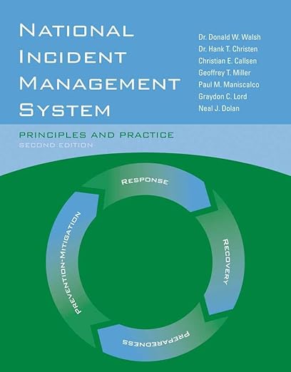 National Incident Management System: Principles and Practice: .