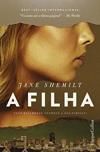 A Filha - Jane Shemilt