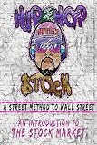 HipHopWithStock - A Street Method to WallStreet