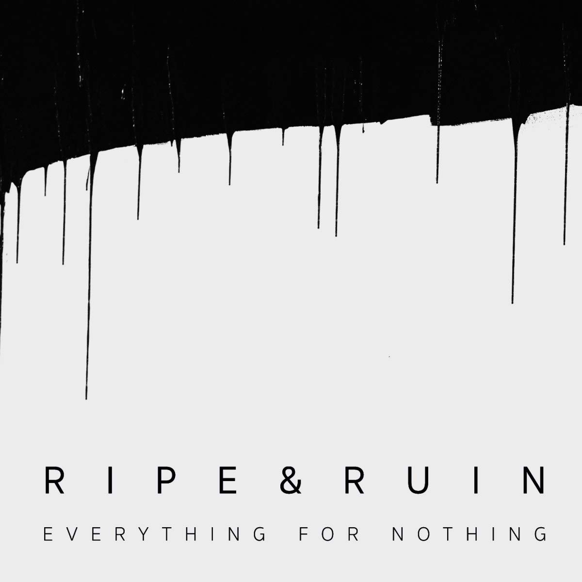 Everything for Nothing (Ltd. Black