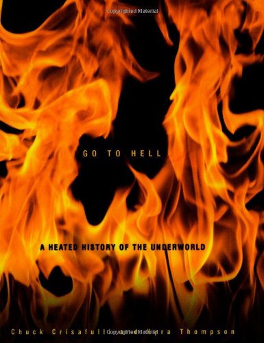 Buy Go to Hell: A Heated History of the Underworld — BookShops.in