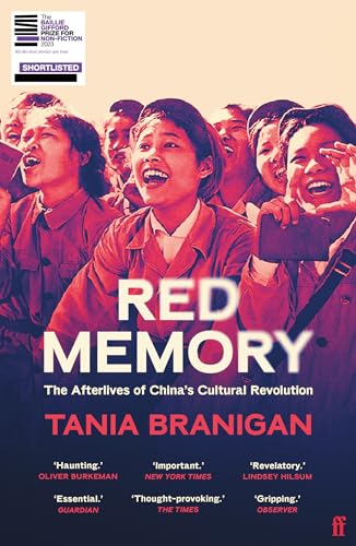 Faber Faber Red Memory The Afterlives of Chinas Cultural Revolution.