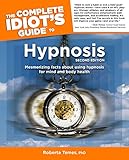 The Complete Idiot's Guide to Hypnosis, 2nd edition