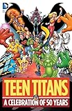Teen Titans: A Celebration of 50 Years