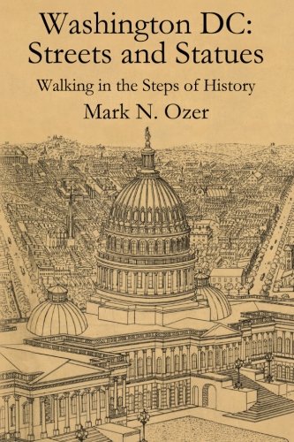 Washington DC Streets and Statues: Walking in the Steps of History
