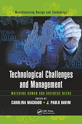 Technological Challenges and Management (Manufacturing Design and Technology)