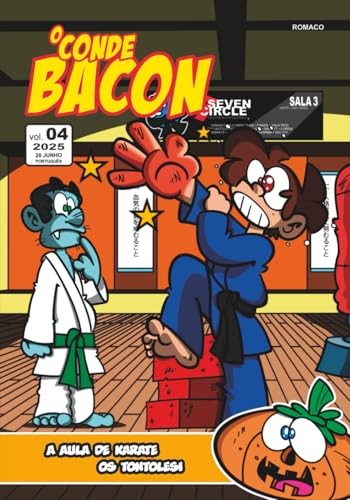 O conde Bacon: 4º livro - A aula de karate • Os tontolesi (O conde Bacon - Versão em português)