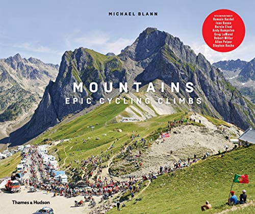 Mountains: Epic Cycling Climbs Mountains: Epic Cycling Climbs