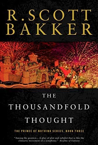 The Thousandfold Thought: The Prince of Nothing, Book Three by R. Scott Bakker (2008-09-02)