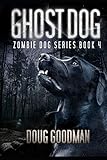 Ghost Dog (Zombie Dog Series)