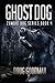 Ghost Dog (Zombie Dog Series)