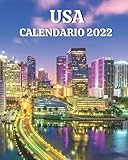 calendario usal  Calendario USA 2022: Da lunedì a domenica con immagini delle principali città americane
