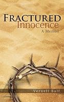 Fractured Innocence 0982553722 Book Cover