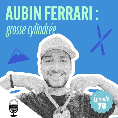 Aubin Ferrari : grosse cylindr&eacute;e