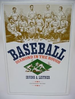 Hardcover Baseball: Diamond In The Rough (Criterion books) Book