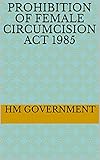 circumcision deutsch definition  Prohibition of Female Circumcision Act 1985 (English Edition)