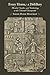 Every Home a Distillery: Alcohol, Gender, and Technology in the Colonial Chesapeake (Early America: History, Context, Culture)