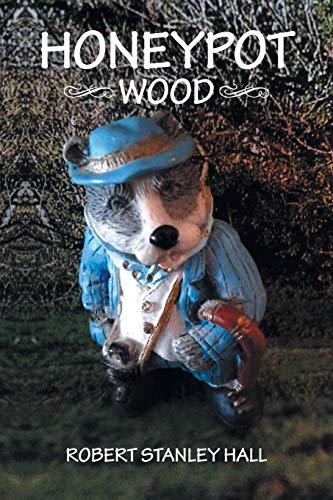 Honeypot Wood 150494089X Book Cover