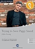  Trying to Save Piggy Sneed - Interaktives Hörbuch Englisch: Das Hörbuch zum Sprachen lernen mit ausgewählten Kurzgeschichten