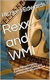 Rexx and WMI: Using WbemScripting, ExeNotificationQuery and __InstanceModificationEvent (English Edition)
