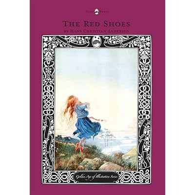 The Red Shoes - The Golden Age of Illustration Series