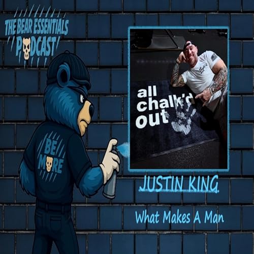 RE-MAN: Justin King on Redefining Strength & Masculinity Podcast Por  arte de portada