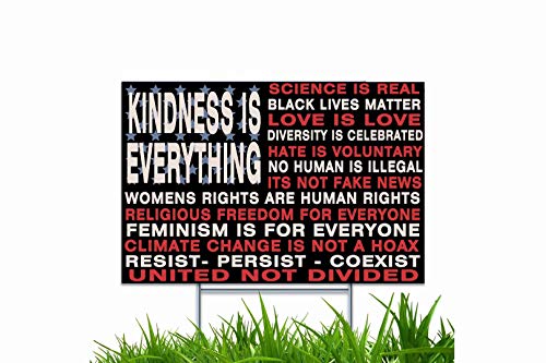Yard Sign with H-Frame Stakes Kindness Is Everything Black Lives Matter UV and Weather Resistant Corrugated Plastic Sign 2-Sided Print for Patio Garden Outdoor Indoor Decor 18"X12"