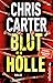 Produktbild Bluthölle: Thriller (Ein Hunter-und-Garcia-Thriller, Band 11)