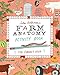 Julia Rothman's Farm Anatomy Activity Book: Match-Ups, Word Puzzles, Quizzes, Mazes, Projects, Secret Codes & Lots More